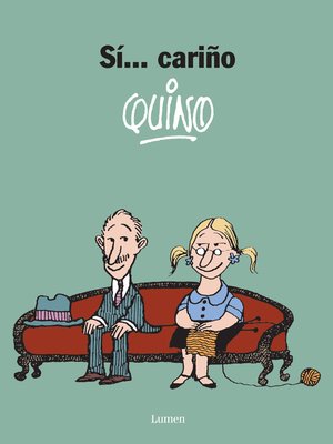Sí... cariño by Quino